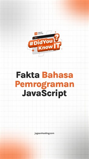 📃 Asal Usul Dinamakan JavaScript 💻 Ternyata, ada cerita seru di balik nama JavaScript yang nggak banyak orang tau! 😲 #FaktaIT #AsalUsulJavaScript #DidYouKnowIT #JagoanHosting | Jagoan Hosting Indonesia