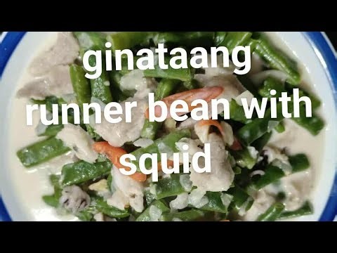 Ginataang runner bean with squid my Verizon simple yummy