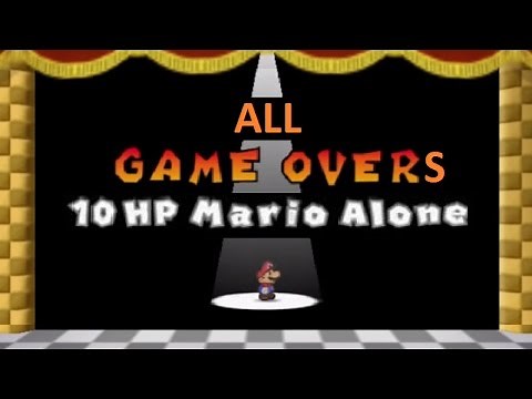 Paper Mario - All Game Overs - 10 HP Mario Alone