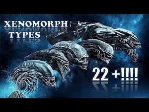 All XENOMORPH Types Explained