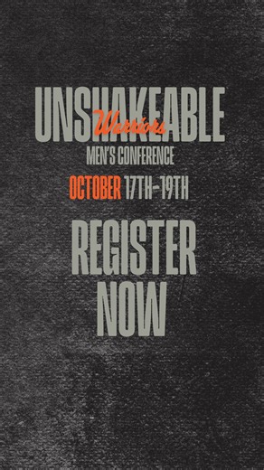 THE UNSHAKEABLE WARRIORS MENS CONFERENCE is ALMOST HERE! & YOU still need to REGISTER!!!! This conference is absolutely free! October 17-19, here at Global Vision Bible Church… the teaching, worship, application, anointing & impartation—YOU DO NOT WANT TO MISS. Sign up for FREE here: https://globalvision.churchcenter.com/registrations/events/3076663 | Global Vision Bible Church