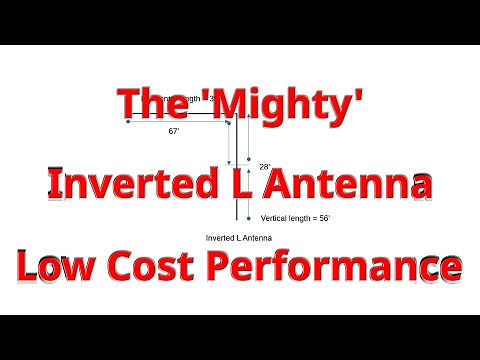 The 'Mighty' Inverted L Antenna: An Excellent Inexpensive General Purpose/DX Wire Antenna.