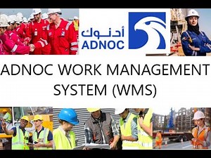 ADNOC Work Management System (WMS) Part-1
