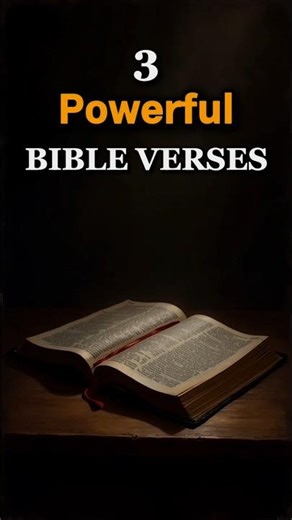 Powerful Scriptures | Top 3 Bible Verses