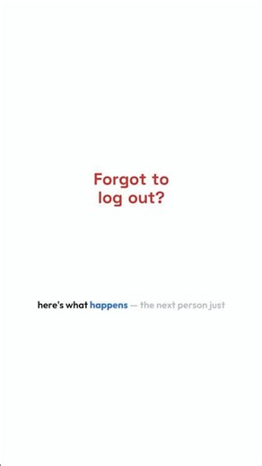 Forget to Sign Out on a Shared PC? Here's What Happens