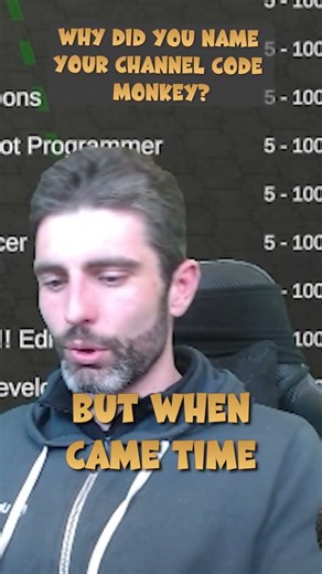 Why did you name the channel Code Monkey?