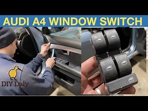 Audi A4 Drivers window switch replacement B7