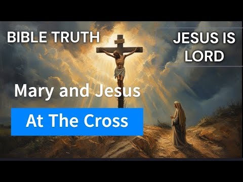 (Mary And Jesus) At The Cross