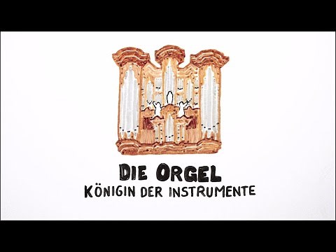 Orgel - Die Königin der Instrumente