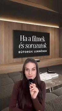 Ha a filmek és sorozatok bútorok lennének
