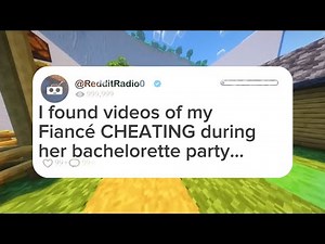 I found videos of my Fiancé CHEATING during her bachelorette party - FULL STORY