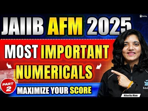 JAIIB AFM 2025 Important Topics Numericals | JAIIB AFM Expected Questions & MCQ | JAIIB Preparation