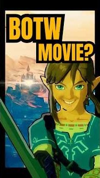 THEY MADE A BOTW MOVIE!!!