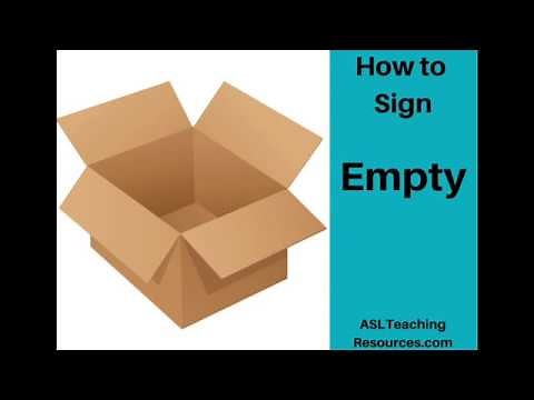 Learn How to Sign the Word Empty