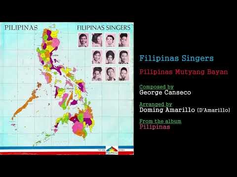 Filipinas Singers - Pilipinas Mutyang Bayan