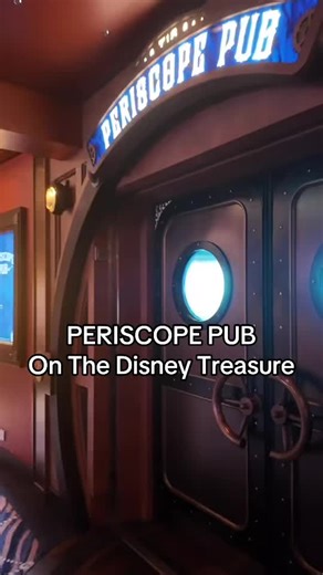 Explore Periscope Pub on Disney Treasure