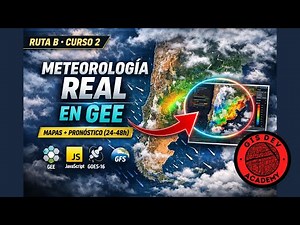 Meteorología Real con Google Earth Engine 🌎 | Mapas y Pronóstico (24–48h)
