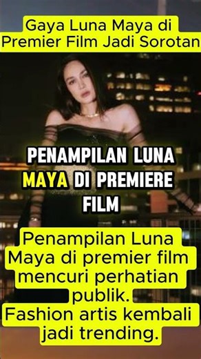 Gaya Luna Maya di Premier Film Jadi Sorotan #lunamaya #fashionseleb #pastiviral #shorts #news
