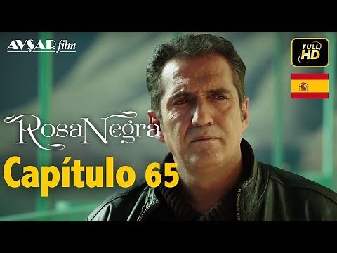 Rosa Negra - Capítulo 65 (HD) En Español