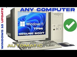 Windows 11 on Any Computer