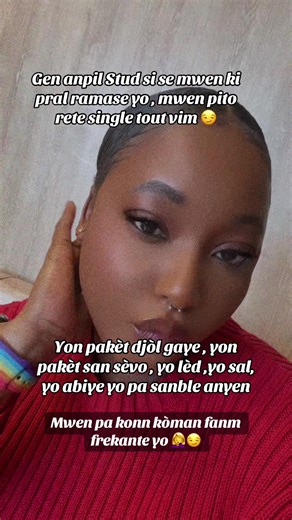 Nou lèd , nou sal , bouch nou gaye, nou pa konn pale , nou san sèvo , Si se mwen ki pral ramase nou map single tout vim . Kòm se fake love nap vann tou parèy nou kap frekante nou , moun serye pap janm bezwen nou 👌🤦‍♀️ Nou bay degou #fypシ゚ #lesbiansoftiktok🌈 #haitiantiktok🇭🇹 #wlw