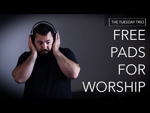 3 FREE Ambient Worship Pads [and where to download]