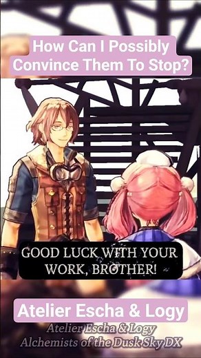How Can I Possibly Convince Them To Stop? | Atelier Escha & Logy