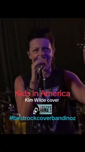 Kids in America- Kim Wilde cover by The Filthy Animals