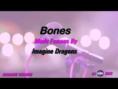 Imagine Dragons Bones Karaoke Version Lyrics