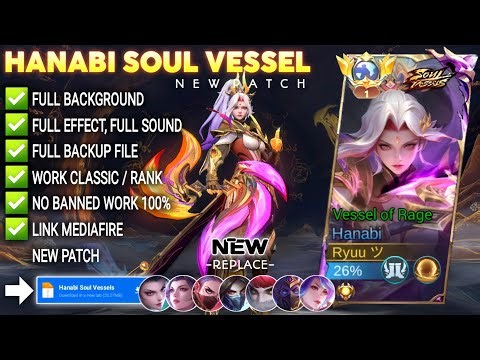Script Skin Hanabi Soul Vessels - Vessel of Rage No Password | Full Effect Voice | Patch Terbaru