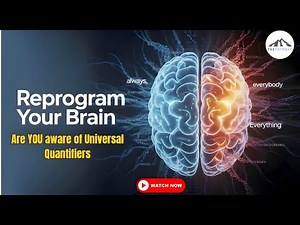 Reprogram Your Brain: The Neuroscience Behind Universal Quantifiers | Stevie Kidd