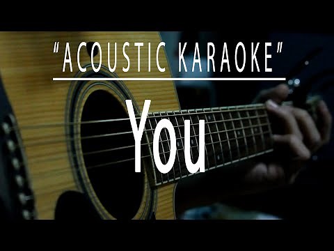 You - Acoustic karaoke (Basil Valdez)