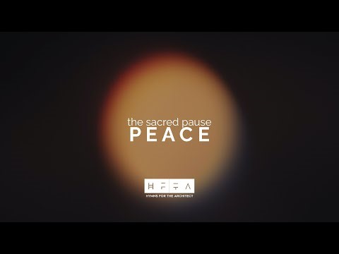 PEACE - THE SACRED PAUSE