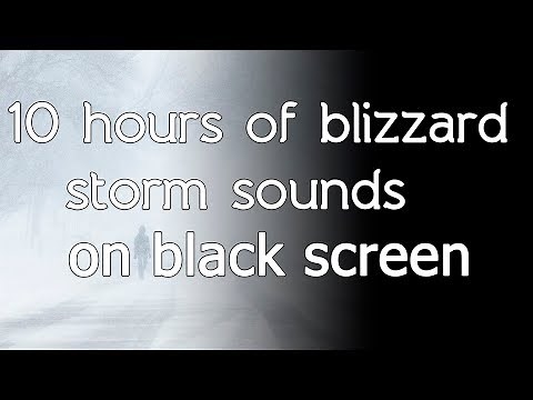 🎧 Blizzard storm sound sounds relaxing winter wind snow black screen dark screen asmr