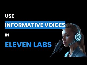 How to Use Informational Voices in Eleven Labs (Best Method)