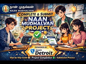 Complete Naan Mudhalvan Project & Submission Process | Full Step-by-Step Guide