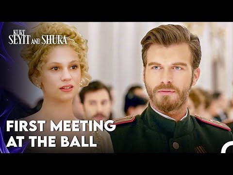 Seyit Couldn't Take His Eyes Off of Shura - Kurt Seyit and Shura Episode 1