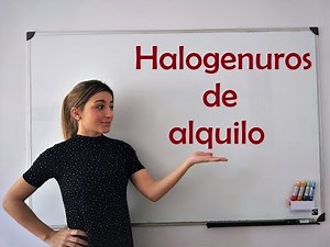 Halogenuros de alquilo o haluros de alquilo