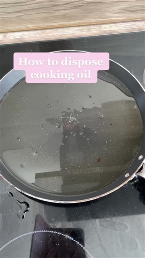 Proper Ways to Dispose Cooking Oil: Tips and Tricks