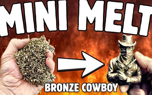 [bigstackd casting] 废料场切屑青铜牛仔铸造 - 垃圾变宝 - 金属熔化