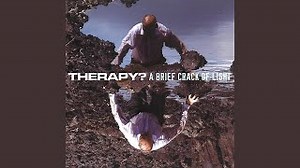 Therapy? - Get Your Dead Hand Off My Shoulder
