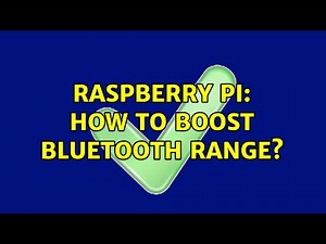 Raspberry Pi: How to boost bluetooth range? (2 Solutions!!)