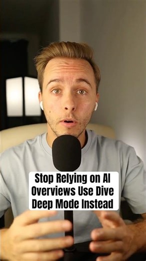 Stop Relying on AI Overviews Use Dive Deep Mode Instead