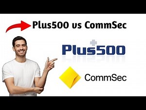 Plus500 vs CommSec (2025) | Which One is Better?