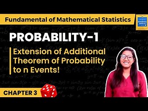 Extension of Additional Theorem of Probability to n Events | Complete Explanation | BSc. Statistics
