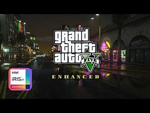 GTA V Enhanced Edition PC with Online Mode | Gameplay | Intel Core i5 1135g7 | Iris Xe Graphics