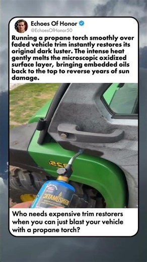 THE PROPANE TORCH TRIM RESTORATION TRICK