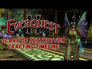 🍃EverQuest II🍃 Scars of Destruction Crafting Timeline #everquest2 #eqII