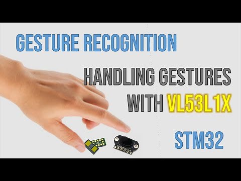 Gesture Recognition with ToF sensors: gesture detection and a gesture menu system using VL53L1X