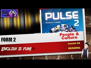 Form 2 English Pulse 2 Lesson 66: Reading
